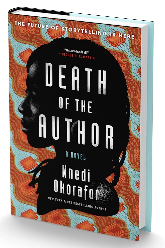 Death of the Author (Standard Edition): A Stunning Africanfuturist Exploration of the Power of Humanity’s Greatest Creation: STORYTELLING cover image