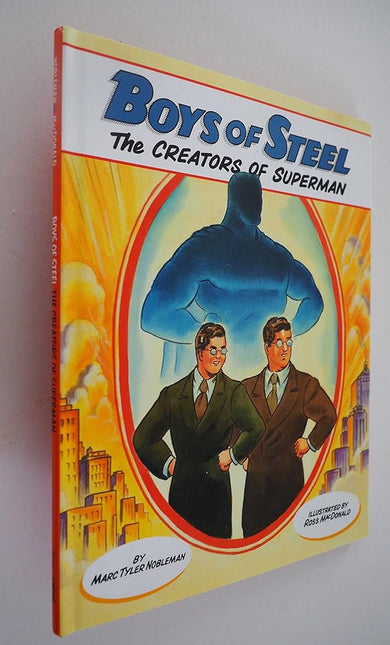 Boys of Steel: The Creators of Superman cover image