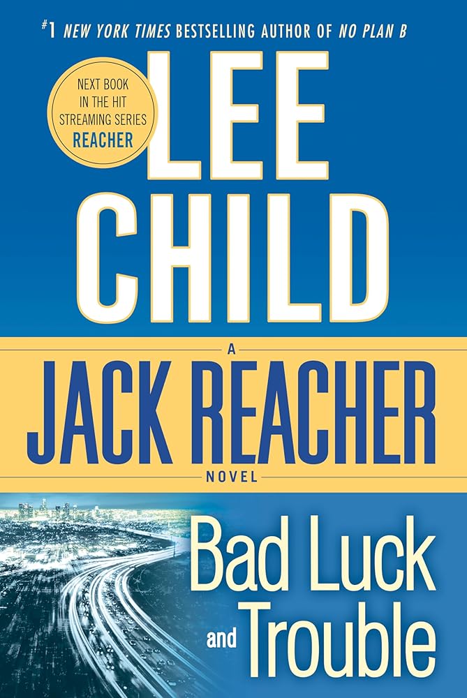 Bad Luck and Trouble: A Reacher Novel (Jack Reacher) cover image