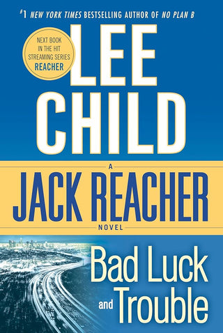 Bad Luck and Trouble: A Reacher Novel (Jack Reacher) cover image