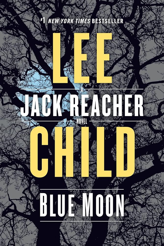 Blue Moon: A Reacher Novel (Jack Reacher) cover image