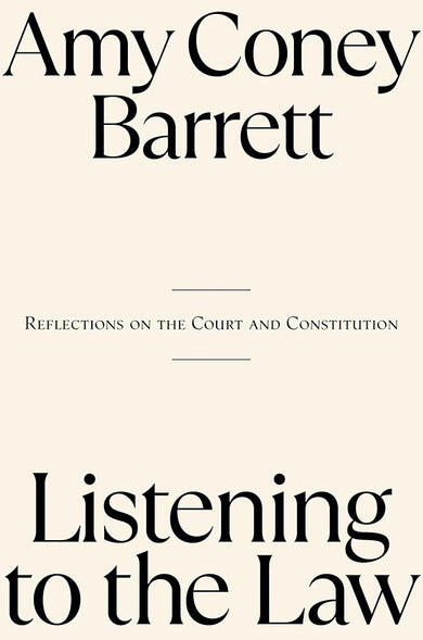 Listening to the Law: Reflections on the Court and Constitution cover image