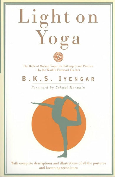 Light on Yoga: The Bible of Modern Yoga cover image