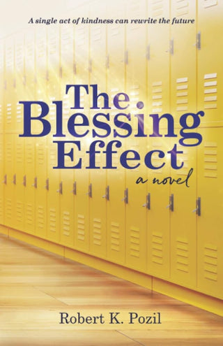 The Blessing Effect: A Single Act of Kindness Can Rewrite the Future cover image
