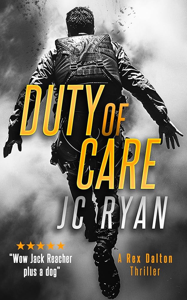 Duty Of Care: A Rex Dalton Thriller (Rex Dalton K9 Thrillers, 6) cover image