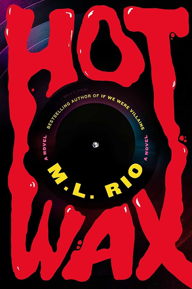 Hot Wax: A Novel cover image