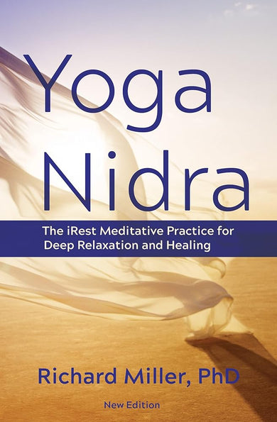 Yoga Nidra: The iRest Meditative Practice for Deep Relaxation and Healing cover image