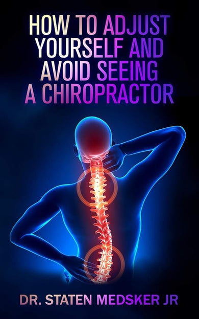 How to adjust yourself and avoid seeing a chiropractor cover image