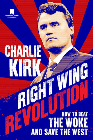 Right Wing Revolution: How to Beat the Woke and Save the West cover image