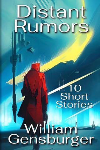 Distant Rumors: 10 Short Stories cover image