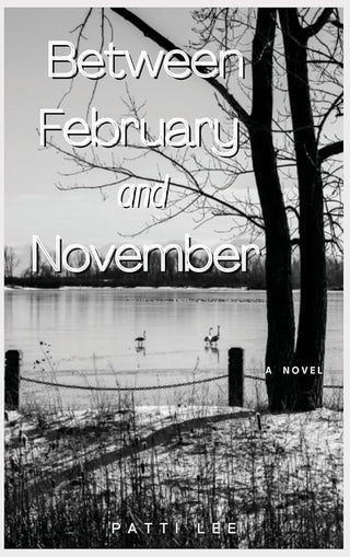 Between February and November cover image