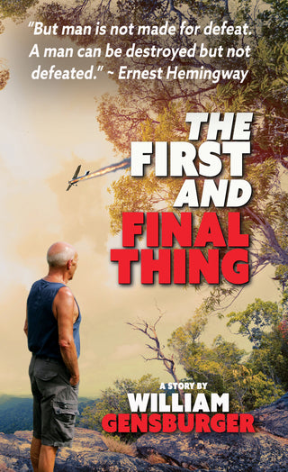 The First and Final Thing (Short Story)
