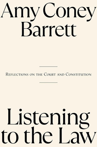 Listening to the Law: Reflections on the Court and Constitution cover image