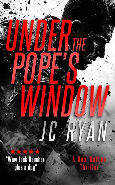 Under The Pope's Windows: A Rex Dalton Thriller (Rex Dalton K9 Thrillers, 8) cover image