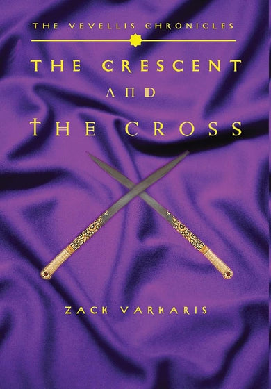 The Vevellis Chronicles: The Crescent And The Cross cover image
