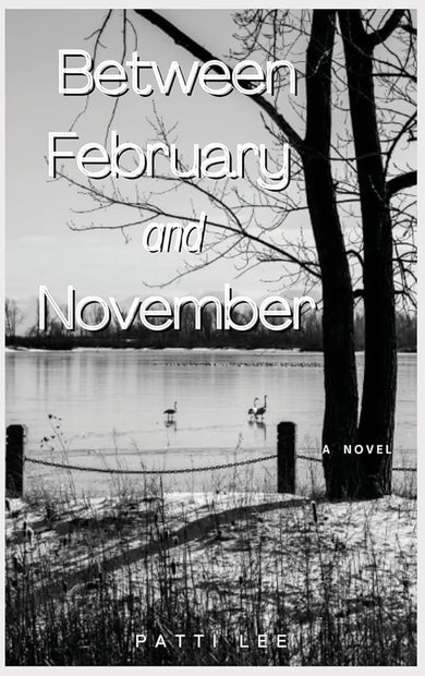 Between February and November cover image